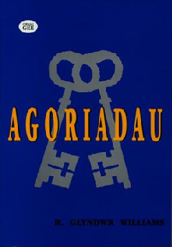 A picture of 'Agoriadau' 
                              by R. Glyndwr Williams